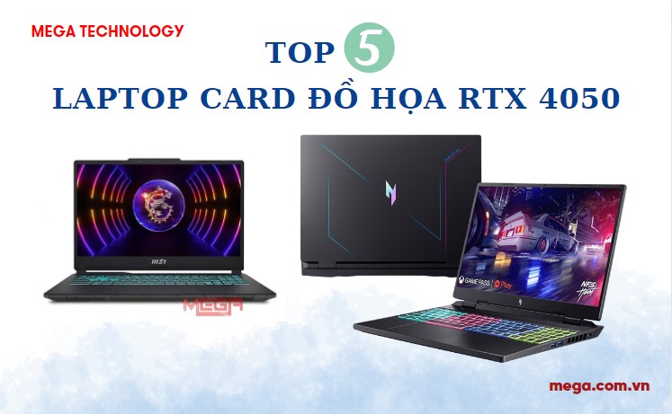 Top 5 laptop card đồ họa RTX 4050