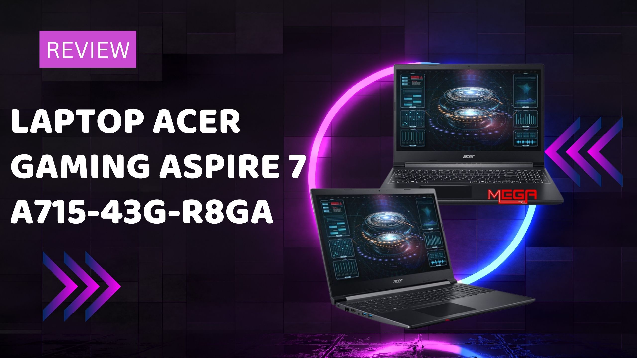 Review chi tiết Acer Gaming Aspire 7 A715-43G-R8GA