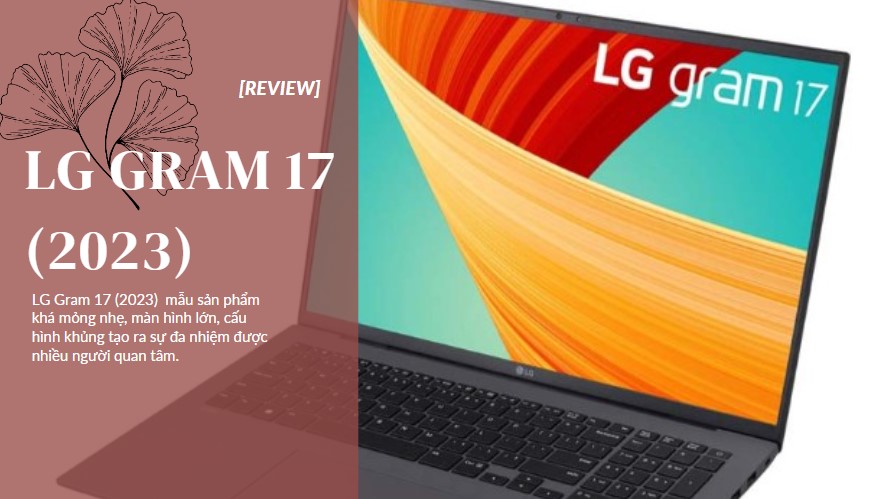 review Laptop LG Gram 17 (2023)