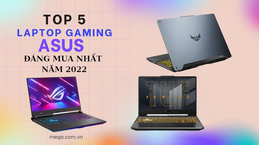  Top laptop Asus đáng sở hữu nhất năm 2023   