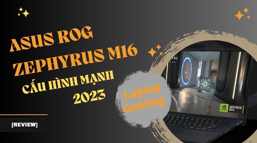 Review laptop ROG Zephyrus M16