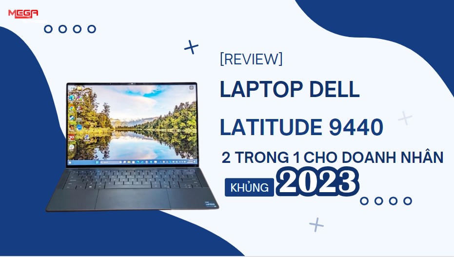 Review laptop Dell Latitude 9440