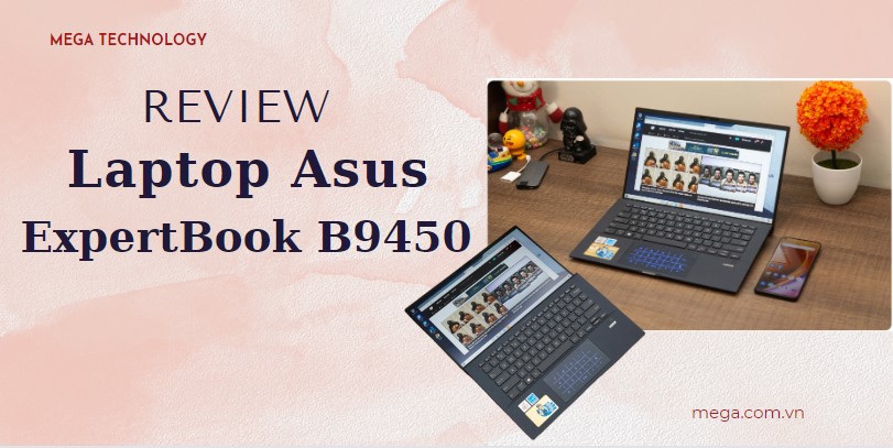 Review chi tiết laptop Asus ExpertBook B9450