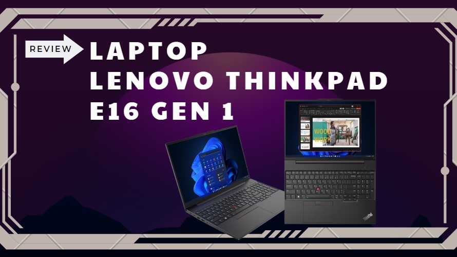 laptop Lenovo ThinkPad E16 Gen 1