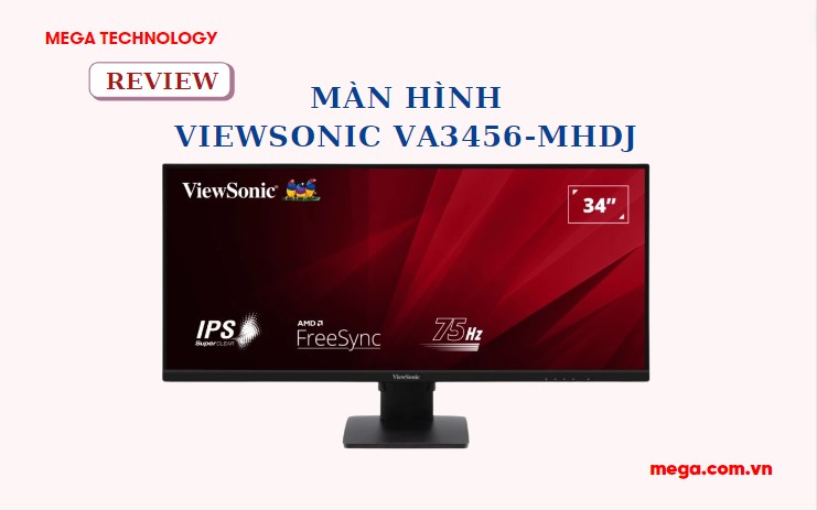 Review màn hình Viewsonic VA3456-MHDJ