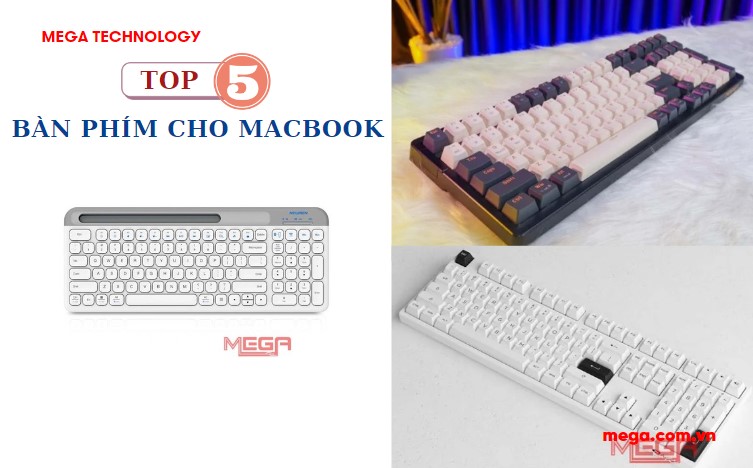 Top 5 bàn phím cho Macbook giá tốt