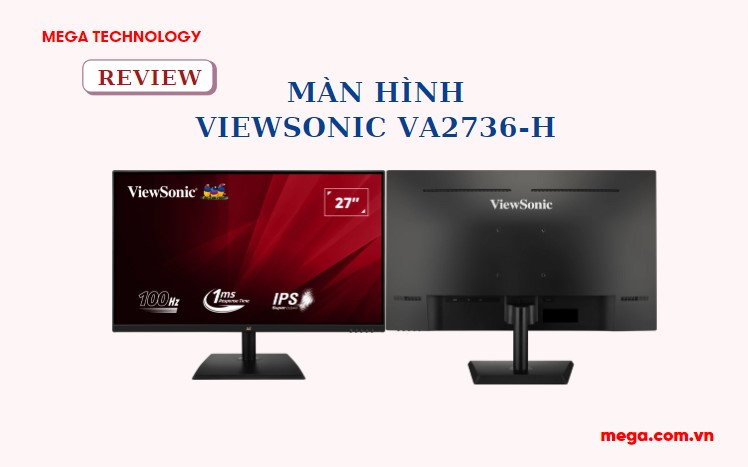Review màn hình Viewsonic VA2736-H