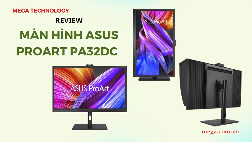 Review màn hình Asus ProArt PA32DC