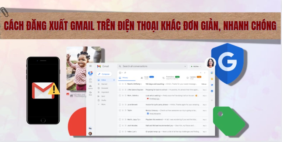 Cách đăng xuất gmail trên điện thoại khác cực đơn giản!