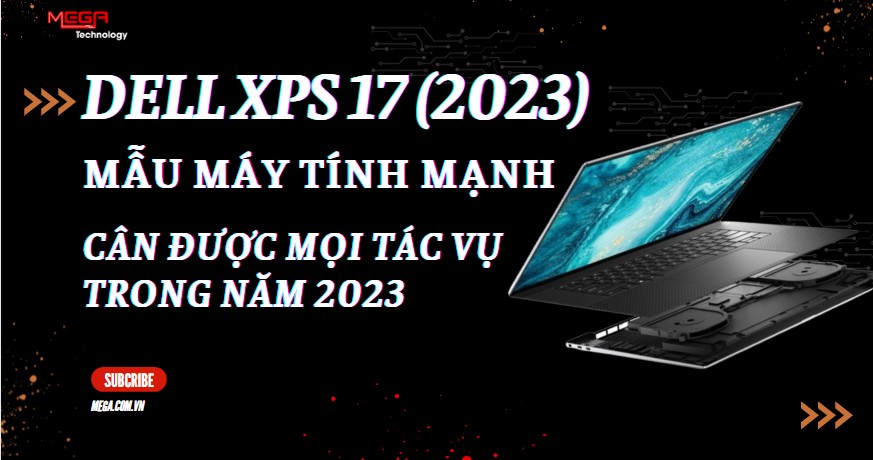 Review laptop Dell XPS 17 2023