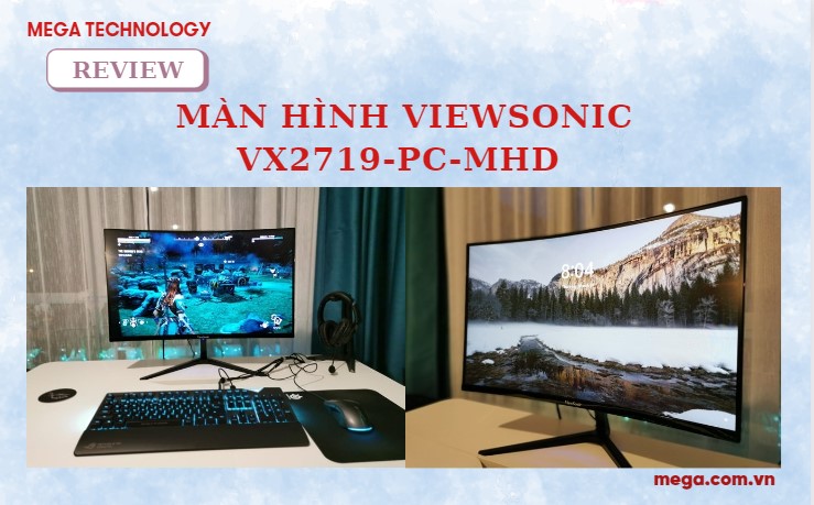 Review màn hình ViewSonic VX2719-PC-MHD