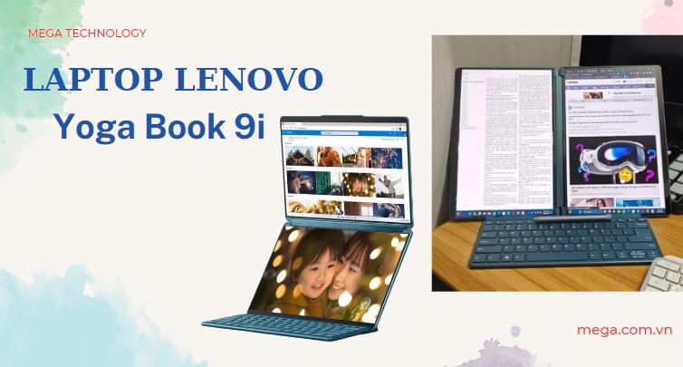 Review chi tiết laptop Lenovo Yoga Book 9i 