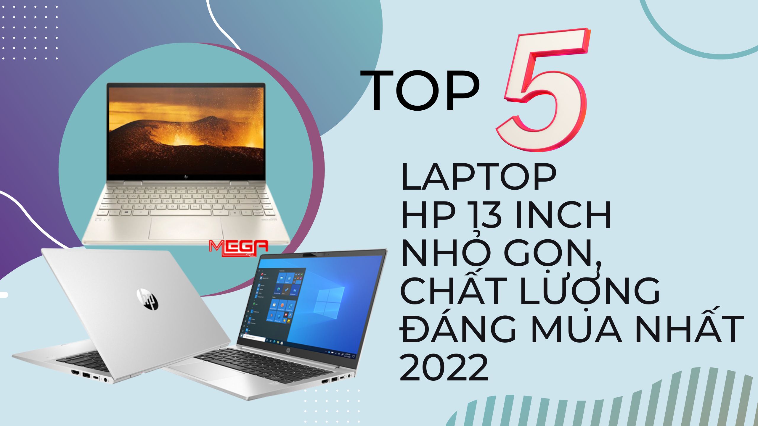 Top 5 laptop HP 13 inch nhỏ gọn, cấu hình ổn định đáng mua nhất 2023