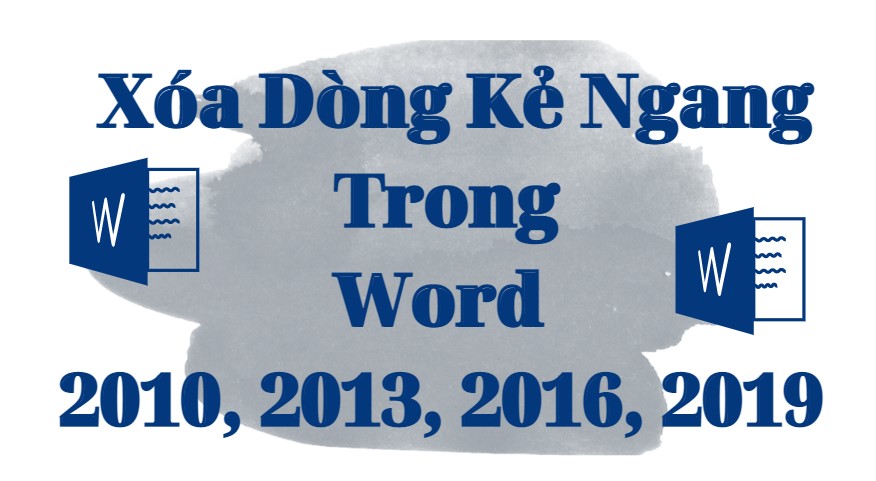 H ng D n C ch X a D ng K Trong Word 2010 2013 2016 2019 