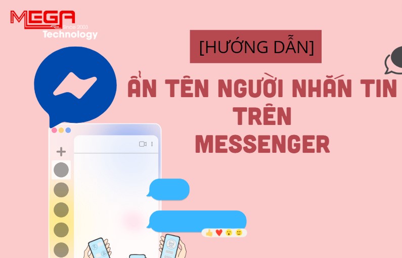 Lợi Ích của Việc Ẩn Tên Người Gửi Tin Nhắn Trên Messenger