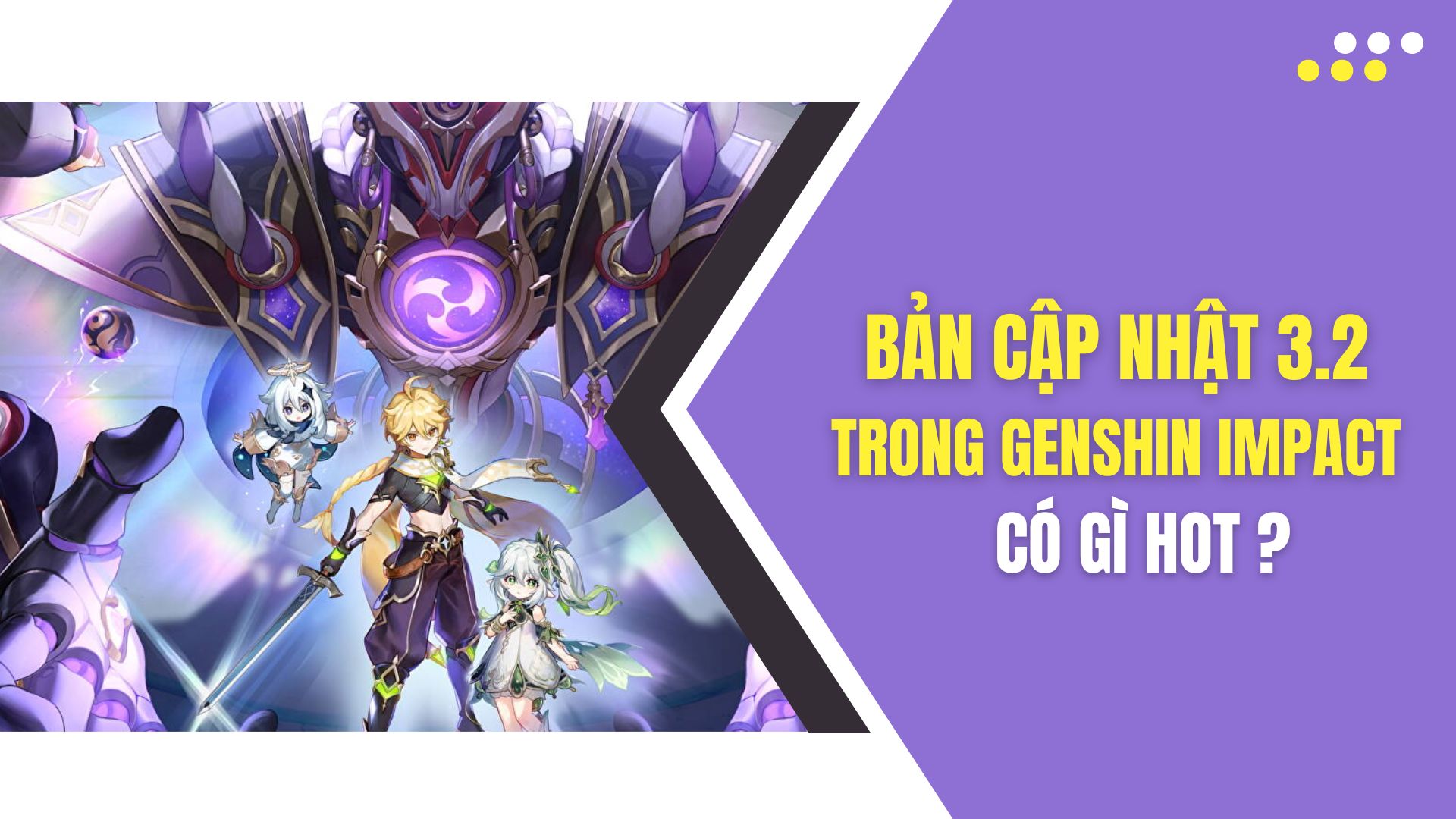 B n c p nh t genshin impact 3 2 c g ng mong ch 