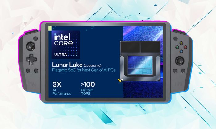 Handheld Gaming Sở Hữu CPU Intel Lunar Lake Với Sức Mạnh Vượt Trội