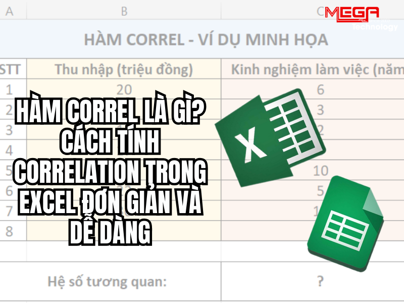 Hàm Correl là gì? Hướng dẫn cách tính Correlation trong Excel 