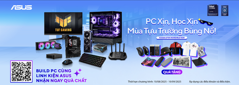 [CTKM ASUS ROG] PC XỊN, HỌC XỊN – MÙA TỰU TRƯỜNG BÙNG NỔ