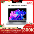 Laptop Acer Swift Go 14 SFG14-73-53X7 (NX.KSLSV.001) Bạc ( Cpu Ultra 5 125H, Ram 16Gb, SSD 512Gb, Vga Intel ARC Graphics, 14 inch (2880 x 1800) 2.8K IPS, Finger Print, Win11SL, 1Y)