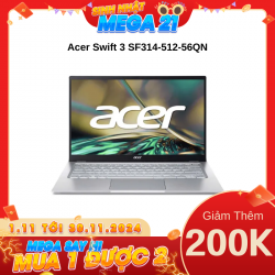 Laptop Acer Swift 3 SF314-512-56QN (NX.K0FSV.002) Bạc (Cpu i5-1240P, Ram 16GB, SSD 512GB, Vga Intel Iris Xe, 14 inch QHD IPS, Win 11)