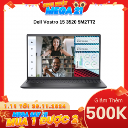 Laptop Dell Vostro 15 3520 5M2TT2 Xám (Cpu i5-1235U, Ram 8GB, SSD 512GB, Vga Xe Graphics, 15.6 inch FHD, Win 11 + Office HS21)