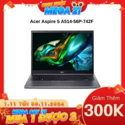 Laptop Acer Aspire 5 A514-56P-742F (NX.KHRSV.005) Xám (Cpu i7-1355U, Ram 16GB, SSD 512GB, Vga Xe Graphics,14 inch FHD IPS, Win 11 Home)