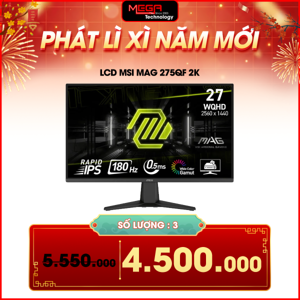 LCD MSI MAG 275QF 2K 27 inch WQHD IPS 180Hz 0.5ms phẳng (HDMI, DP)