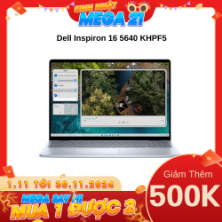 Laptop Dell Inspiron 16 5640 KHPF5 Xanh ( Cpu Intel Core 7-150U, Ram16GB, SSD 1TB, Vga Nvidia GeForce MX570 2GB GDDR6, 16 inch FHD + WVA, Finger Print, Win 11SL, Office)