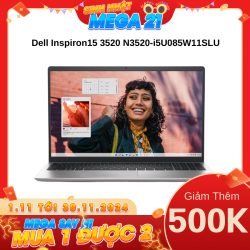 Laptop Dell Inspiron15 3520 N3520-i5U085W11SLU Bạc ( Cpu i5-1235U, Ram 8GB, SSD 512GB, Vga Intel Iris Xe Graphics, 15.6 inch FHD, Win 11, Office HS21)