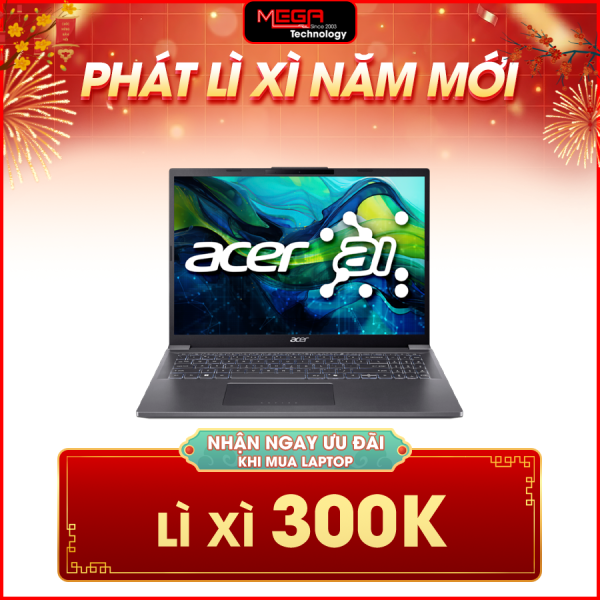 Laptop Acer Aspire 16 Al A16-71M-71U7 NX.J4YSV.002 Xám (Cpu Intel Core Ultra 7 155H, Ram 16GB, SSD 512GB, Vga Intel Arc graphics, 16 inch FHD+, IPS 60Hz, Win 11HSL,2Y)